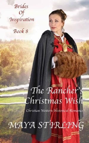 [Brides of Inspiration 08] • The Rancher’s Christmas Wish